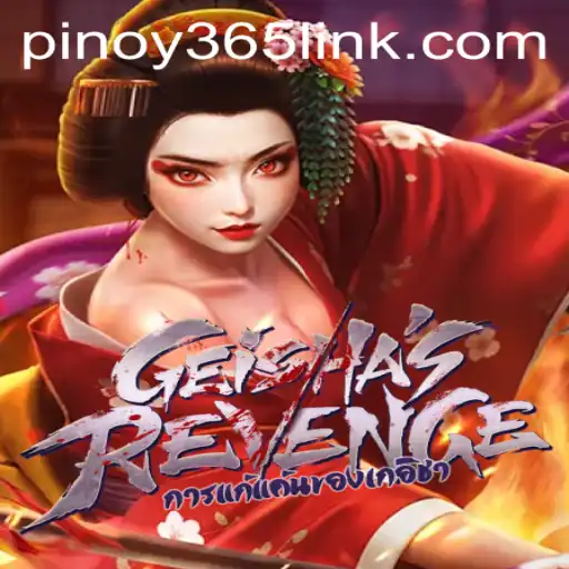 Exploring the Virtual World of GeishasRevenge: An In-Depth Look at the Game and Pinoy 365